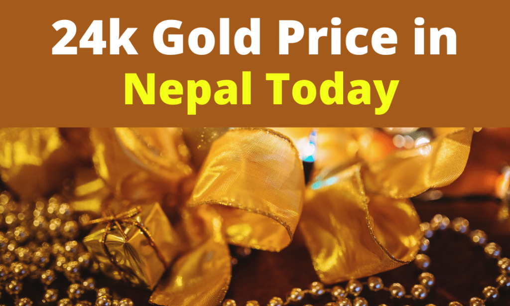 24k Gold Price in Nepal Today